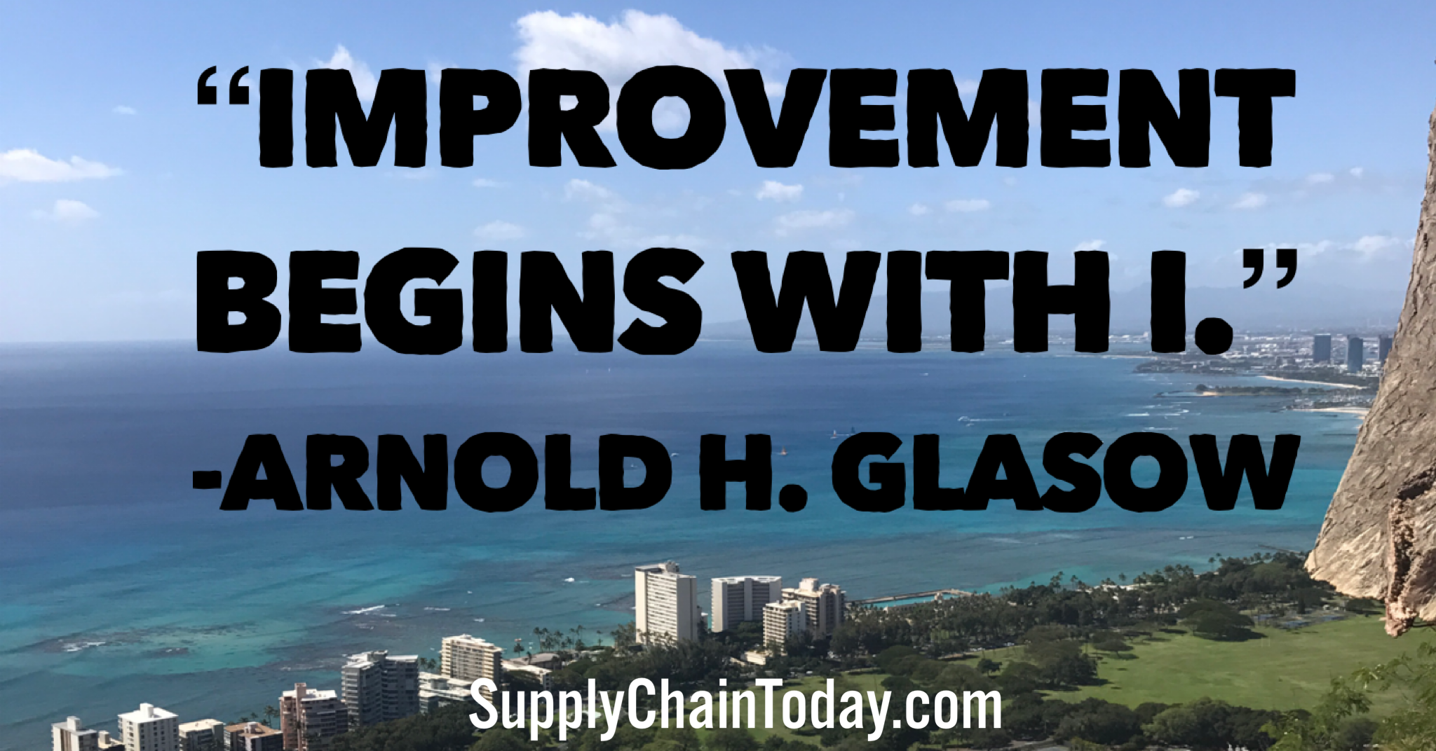 The Best Continuous Improvement Quotes Supply Chain Today