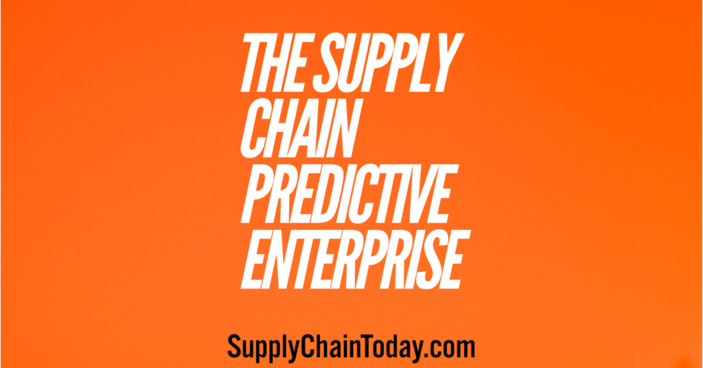 Supply chain predictive enterprise