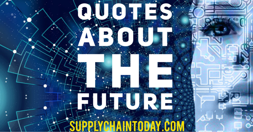 Quotes about the Future