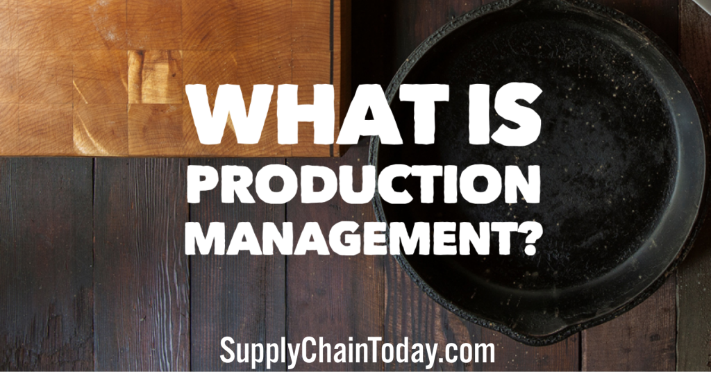 What is Production Management
