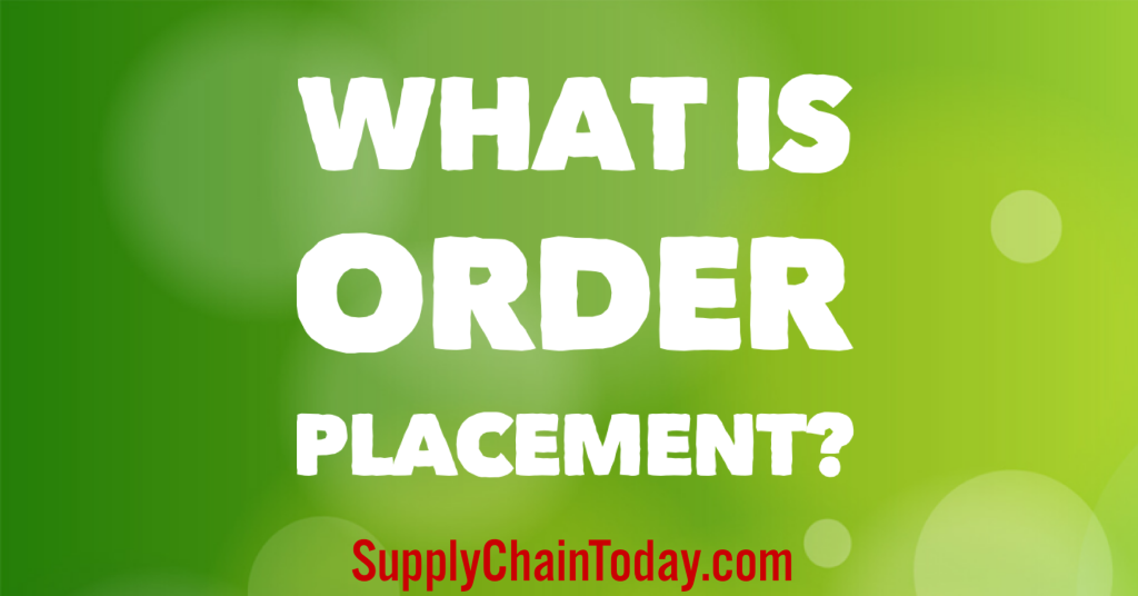 what is order placement