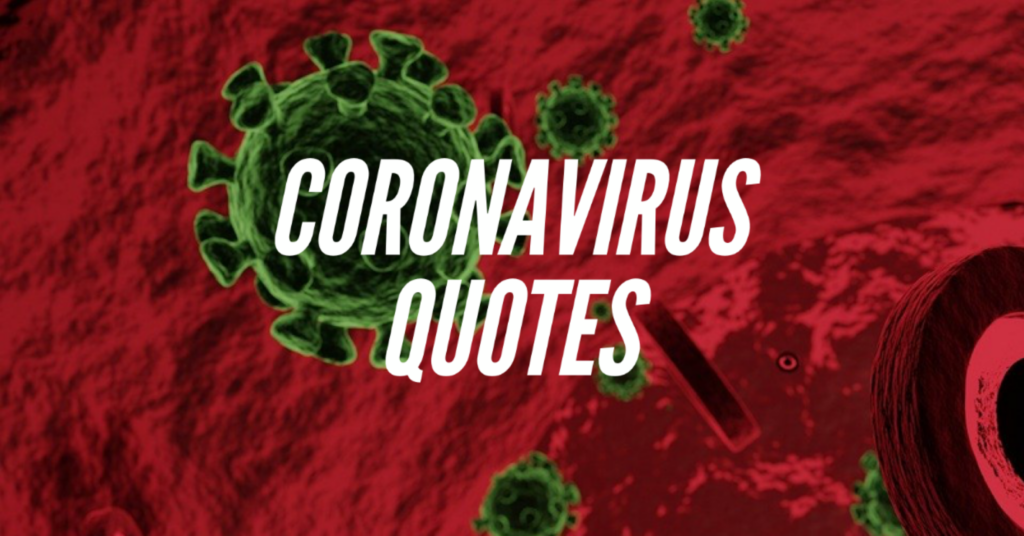 Collection of Coronavirus Quotes 